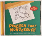 Preview: Drachen haben Mundgeruch – Hörspiel von Claudia Weiand und Tobias Schier