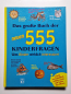 Preview: Das große Buch der neuen 555 Kinderfragen – Was Kinder wirklich interessiert