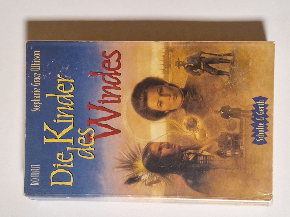 Die Kinder des Windes – Stephanie Grace Whitson