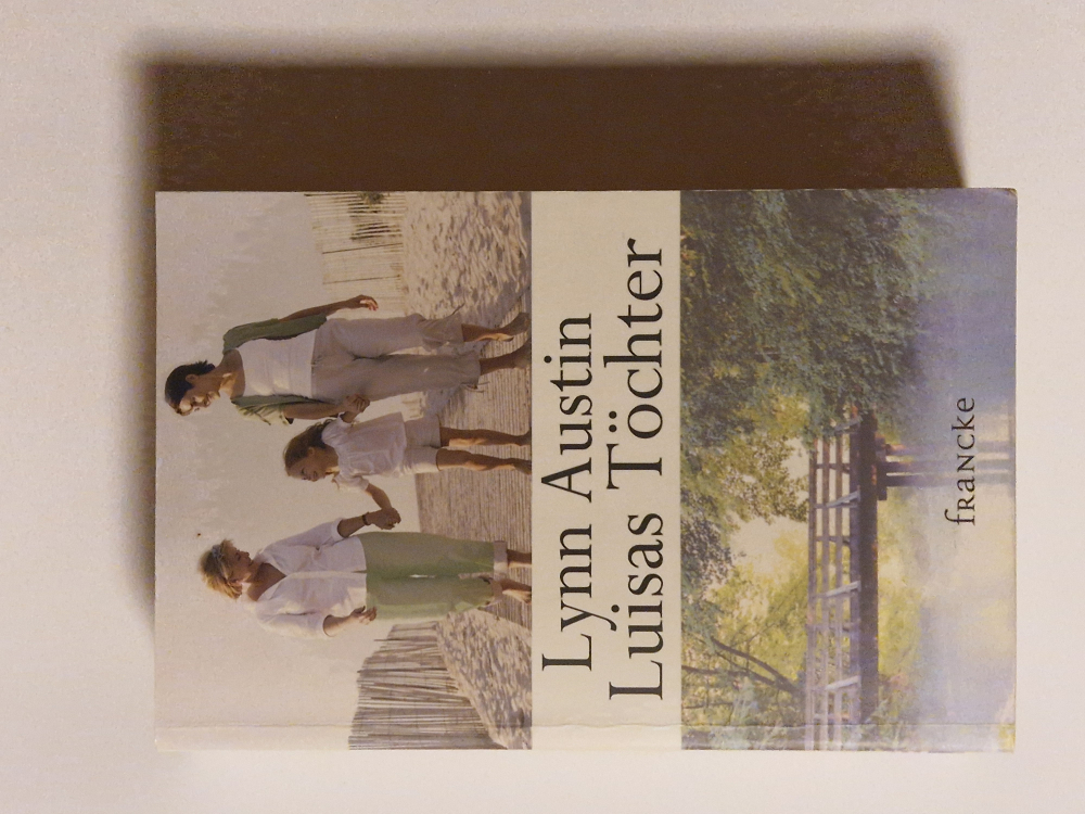Luisas Töchter – Lynn Austin