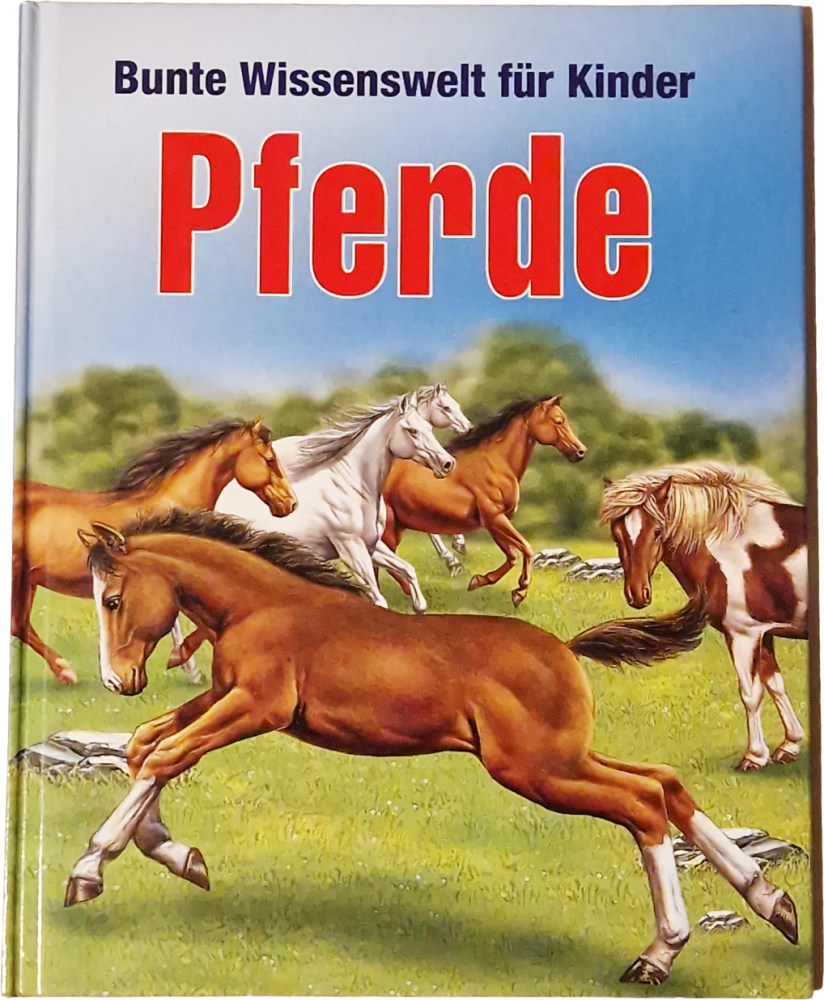 Pferde – Bunte Wissenswelt für Kinder