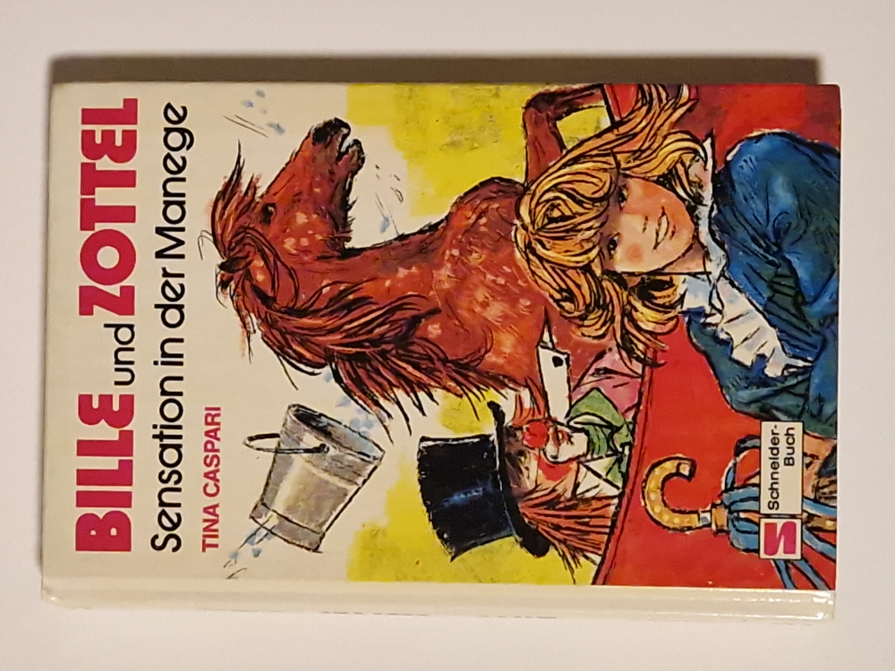 Bille und Zottel – Sensation in der Manege – Tina Caspari