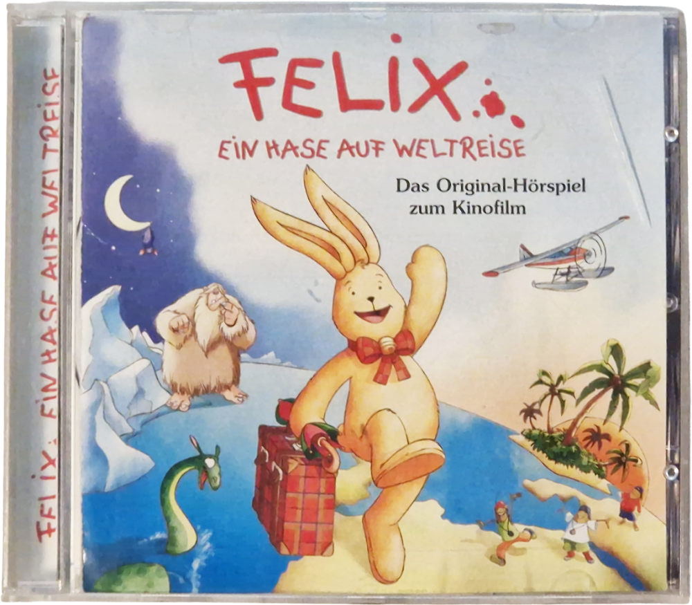 Felix – ein Hase auf Weltreise – Das Originalhörspiel zum Kinofilm