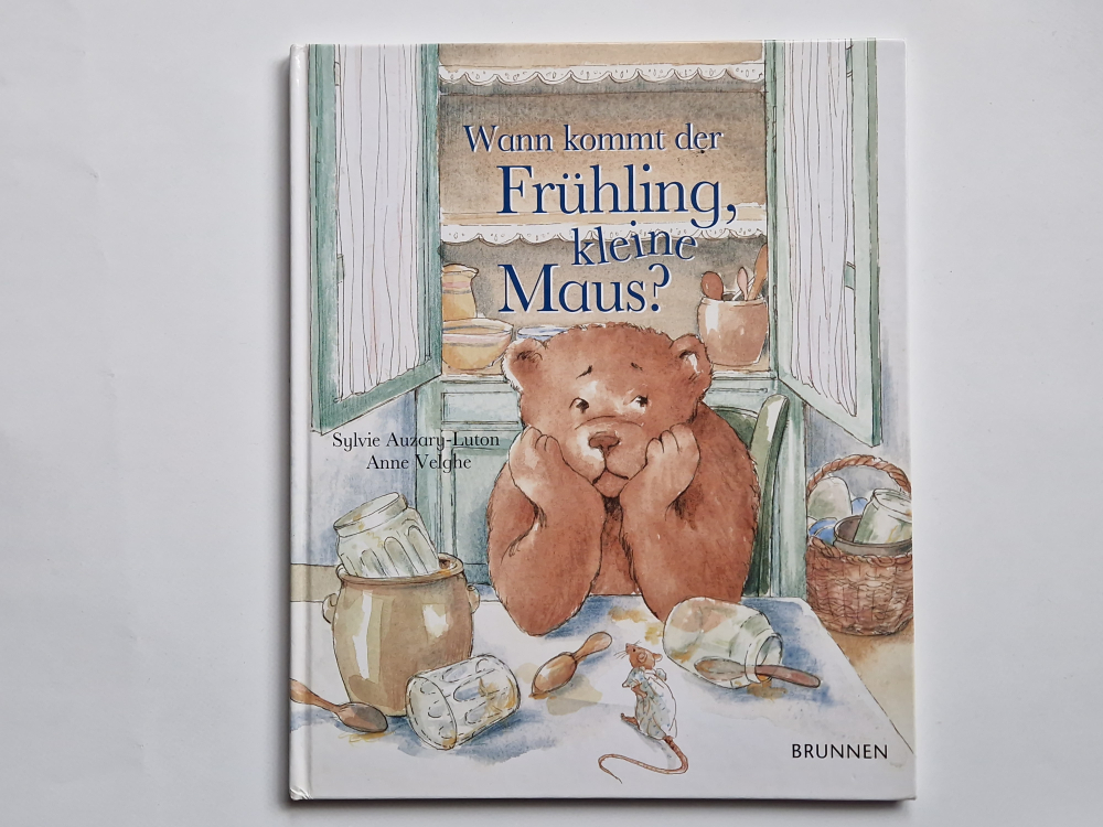 Wann kommt der Frühling, kleine Maus? – Sylvie Auzary-Luton