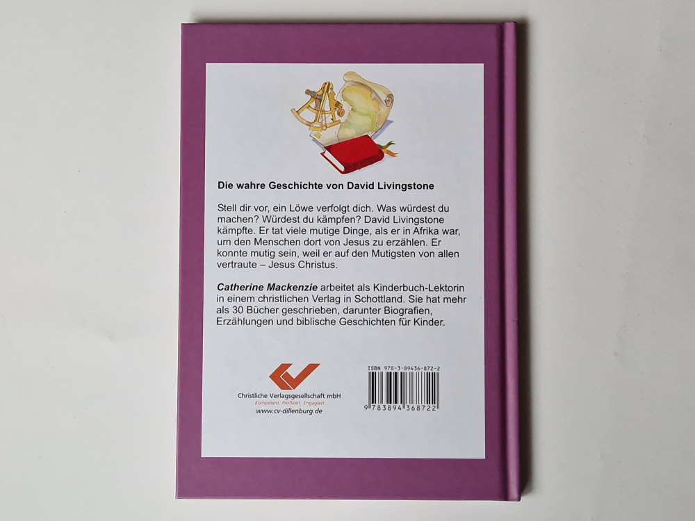 Wer ist der Mutigste? Die Geschichte von David Livingston – Catherine Mackenzie