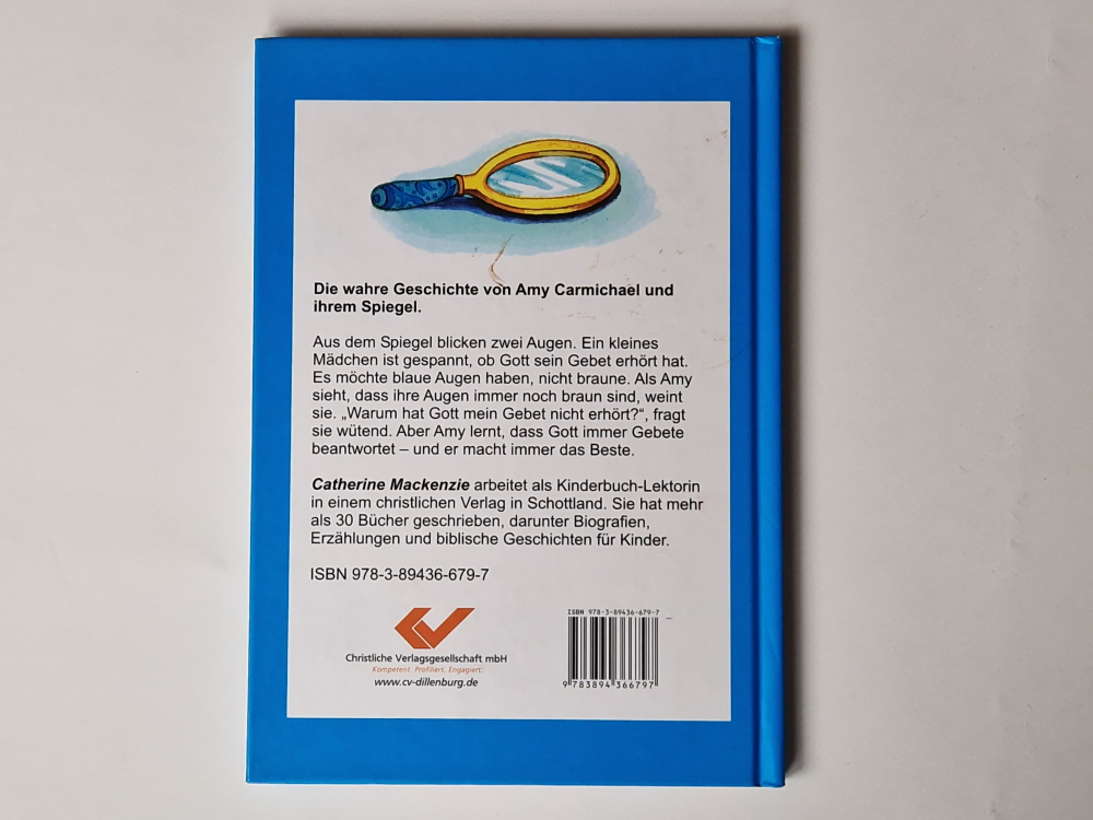 Wie werden braune Augen blau? Die Geschichte von Amy Carmichael – Cahterine Mackenzie