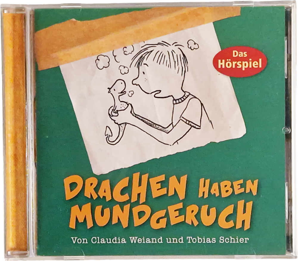 Drachen haben Mundgeruch – Hörspiel von Claudia Weiand und Tobias Schier