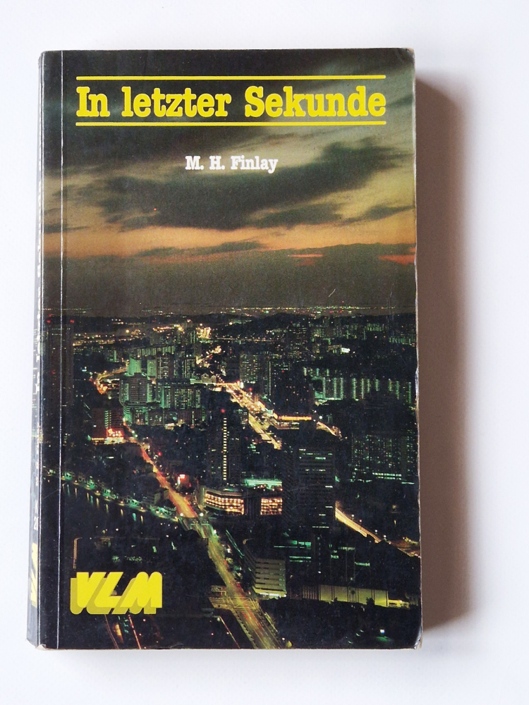 In letzter Sekunde – M. H. Finlay VLM