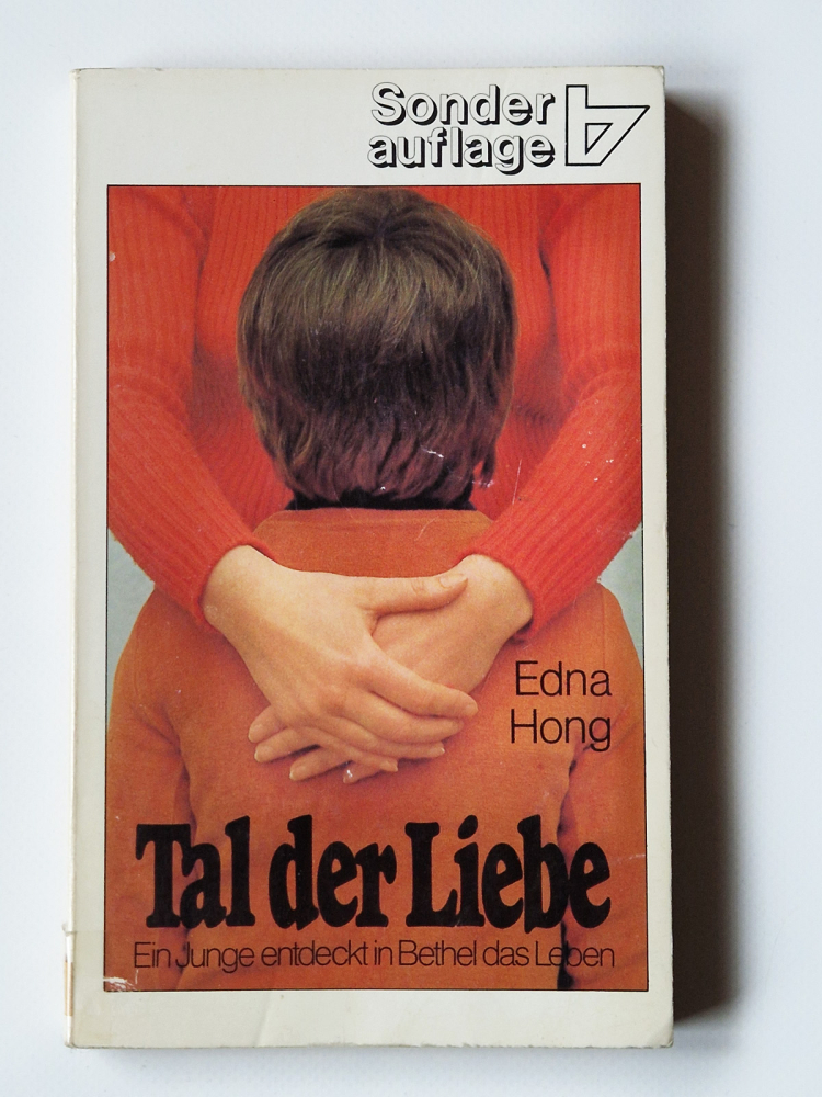 Tal der Liebe – Edna Hong – Ein Junge entdeckt in Behtel das Leben – Sonderauflage