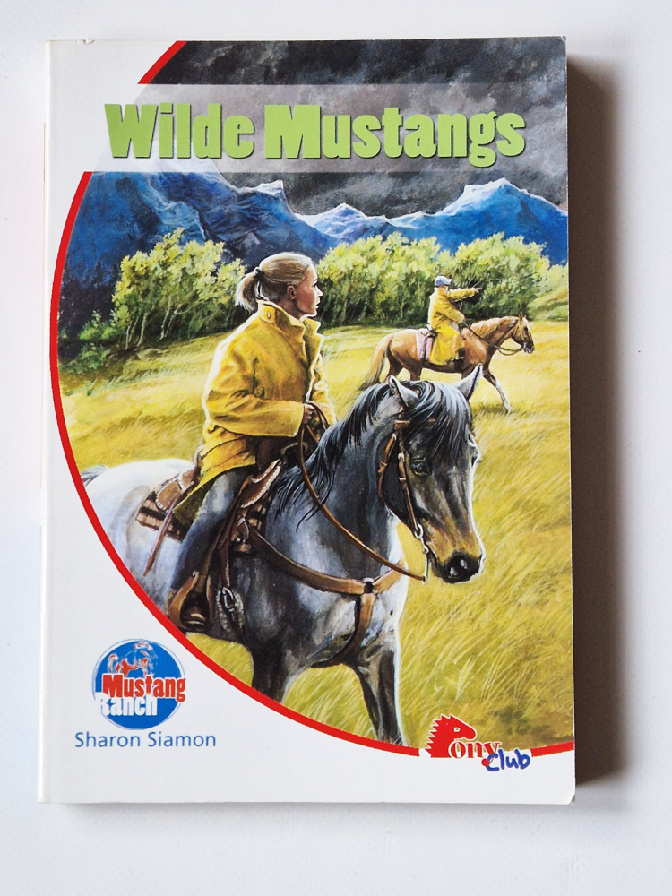 Wilde Mustangs – Mustang Ranch – Sharon Siamon – Pony club