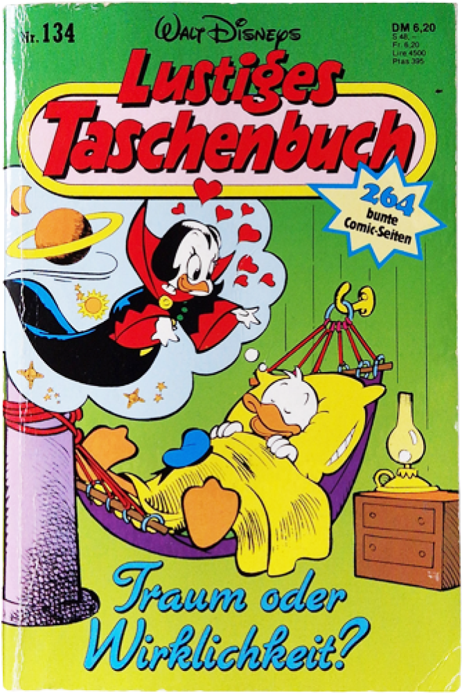 Nr. 134 Lustiges Taschenbuch – Traum oder Wirklichkeit?