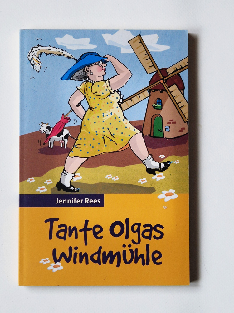 Tante Olgas Windmühle – Jennifer Rees