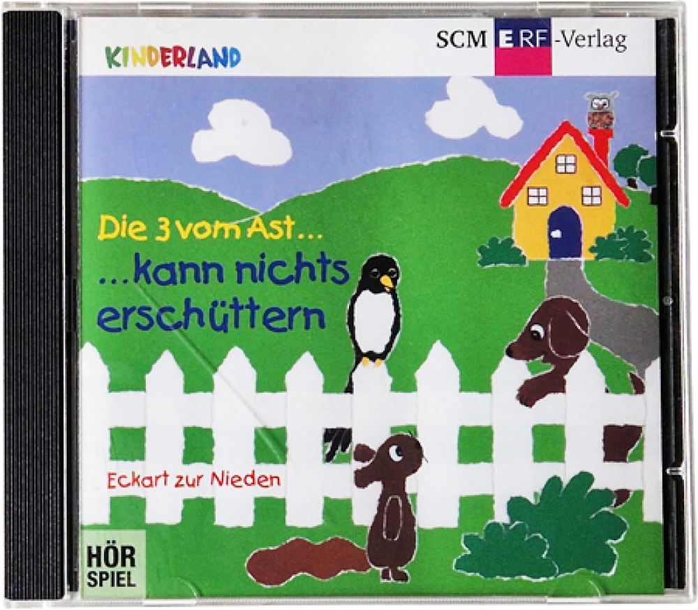 Die 3 vom Ast … kann nichts erschüttern – Hörspiel – Eckart zur Nieden