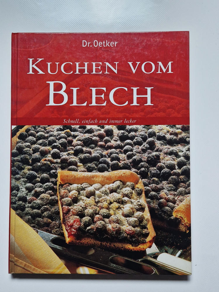 Kuchen vom Blech – Dr. Oetker – Schnell, einfach und immer lecker