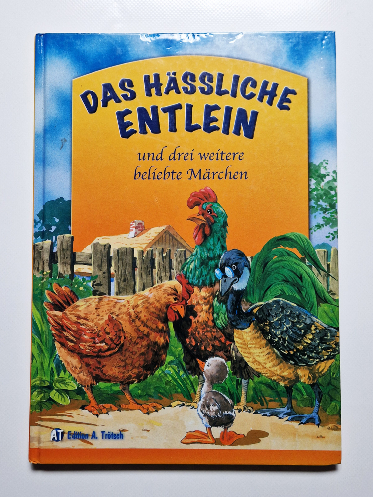 Das hässliche Entlein und drei weitere beliebte Märchen