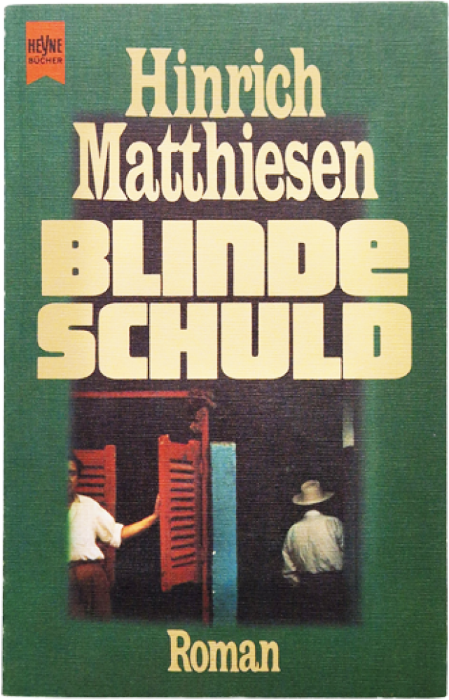 Blinde Schuld – Hinrich Matthiessen – Roman
