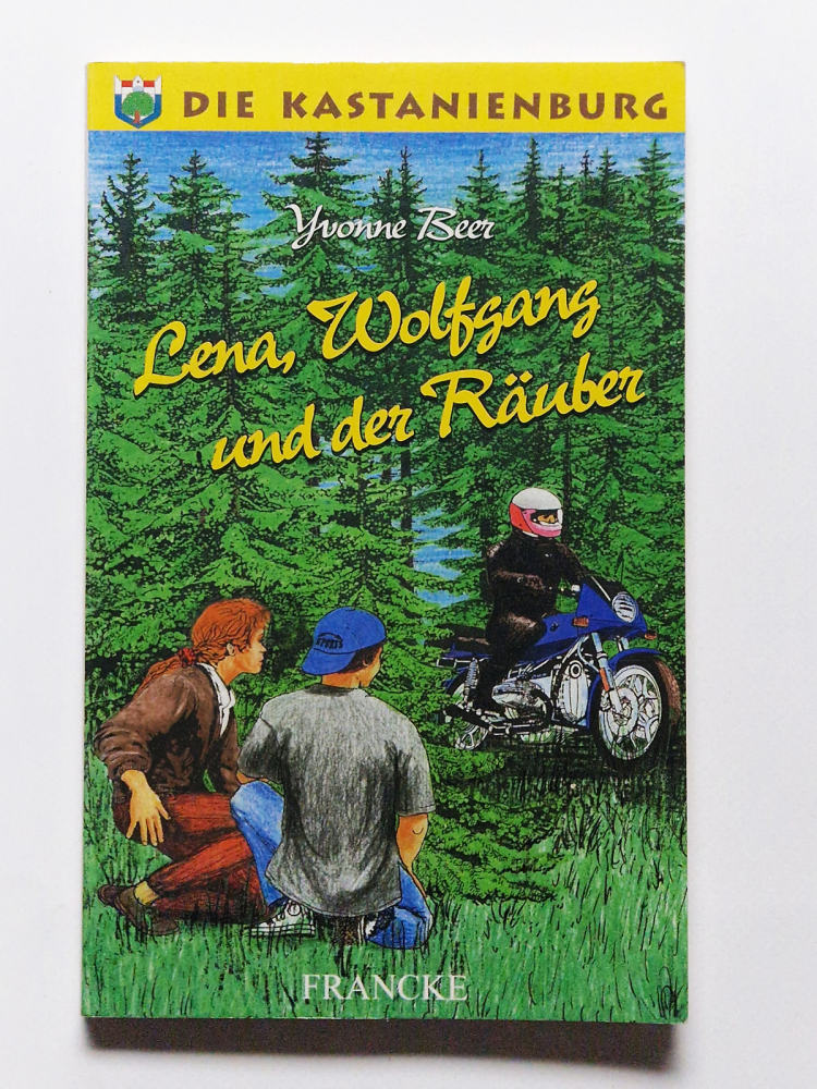 Die Kastanienburg – Lena, Wolfgang und der Räuber