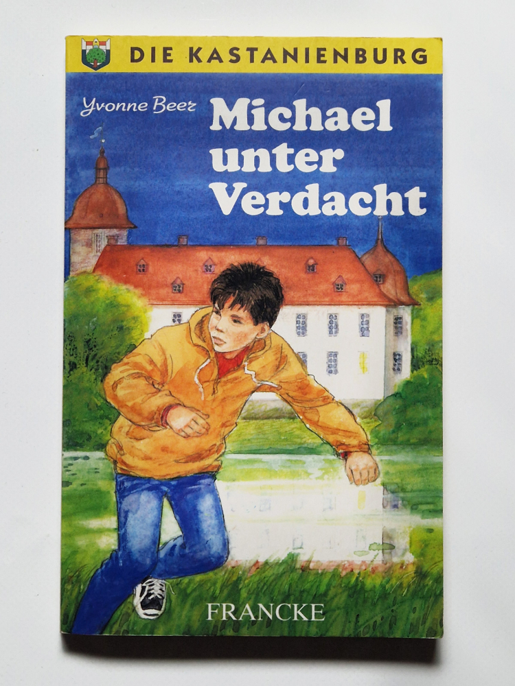 Michel unter Verdacht – Yvonne Beer – Die Kastanienburg