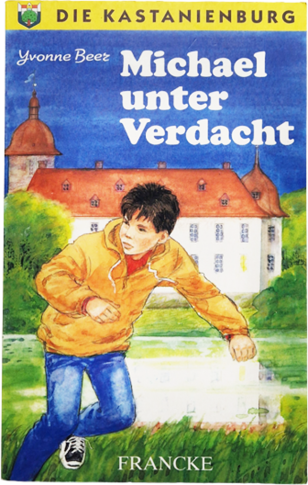 Michel unter Verdacht – Yvonne Beer – Die Kastanienburg