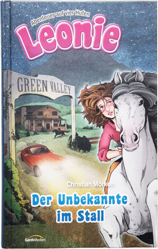 Abenteuer auf vier Hufen – Leonie – Der Unbekannte im Stall – Christina Mörken