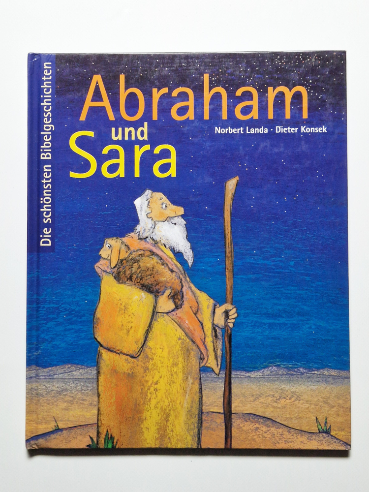 Abraham und Sara – Norbert Landa und Dieter Konsek