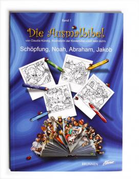 Die Ausmalbibel - Band 1: Schöpfung, Noah, Abraham, Jakob