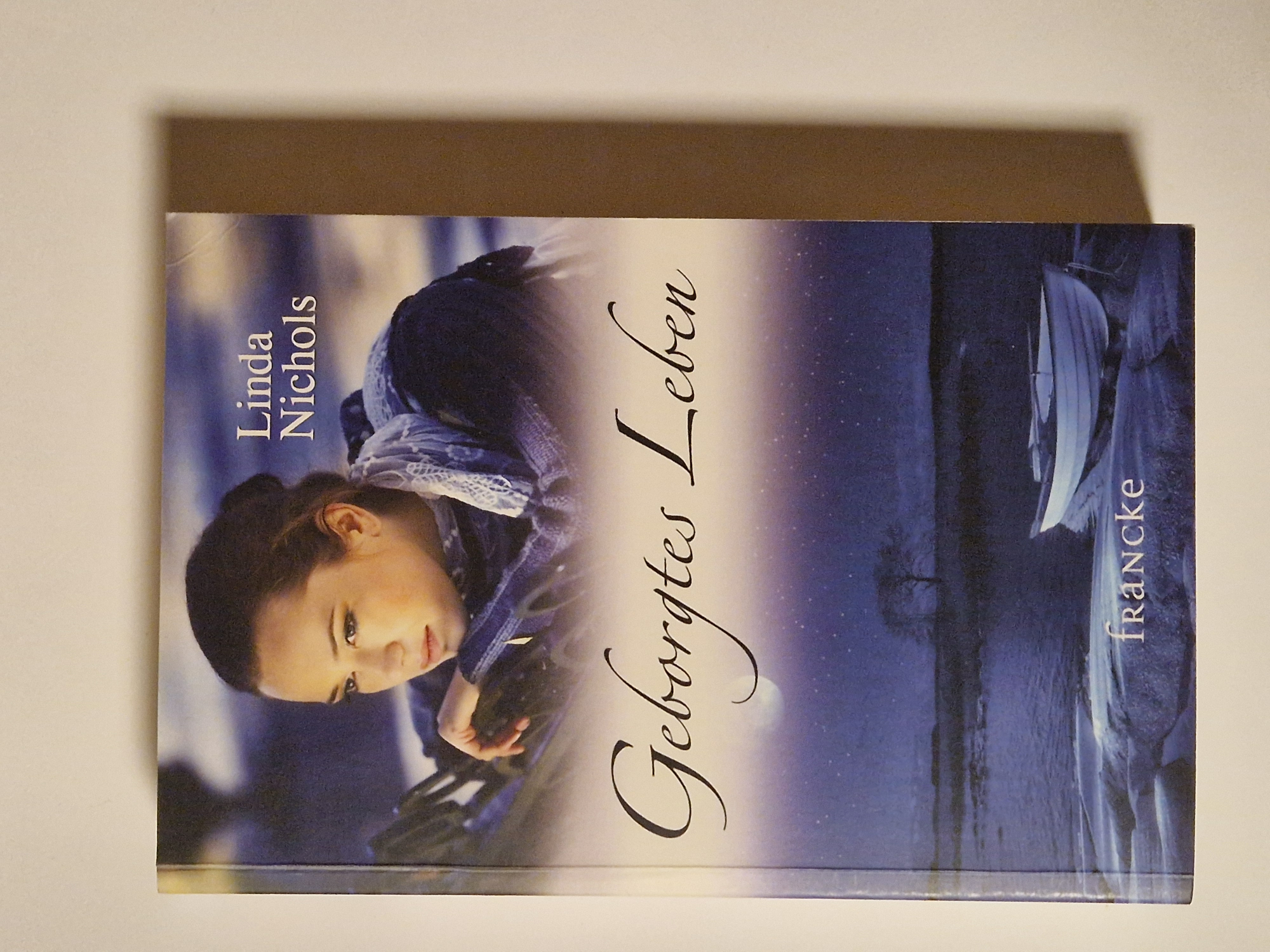 Geborgtes Leben – Linda Nichols