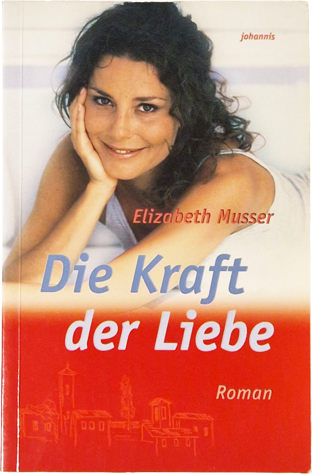 Die Kraft der Liebe – Elisabeth Musser