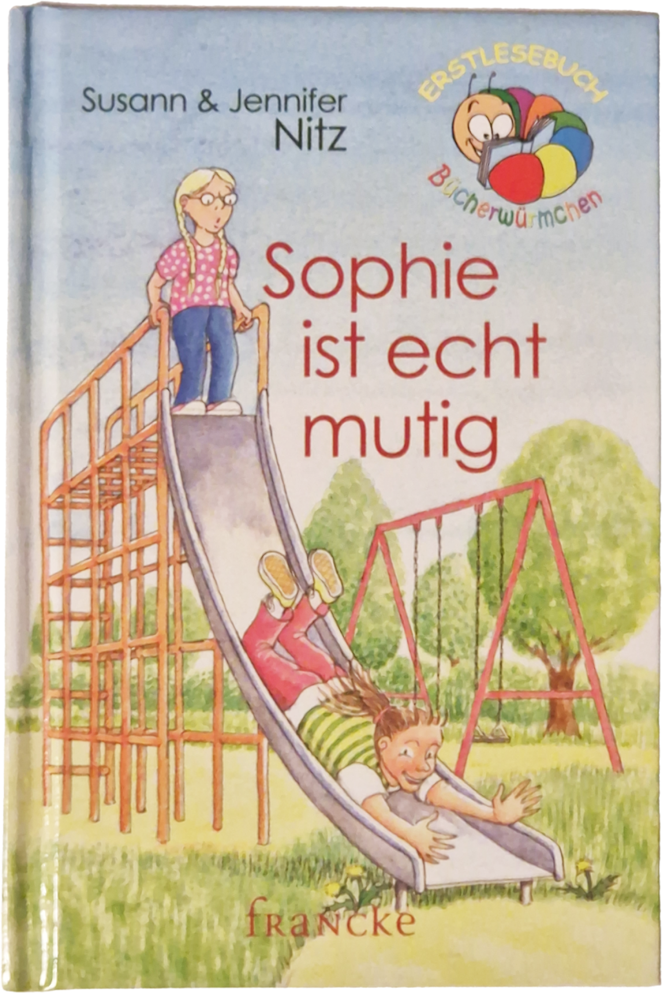 Sophie ist echt mutig – Susann & Jennifer Nitz
