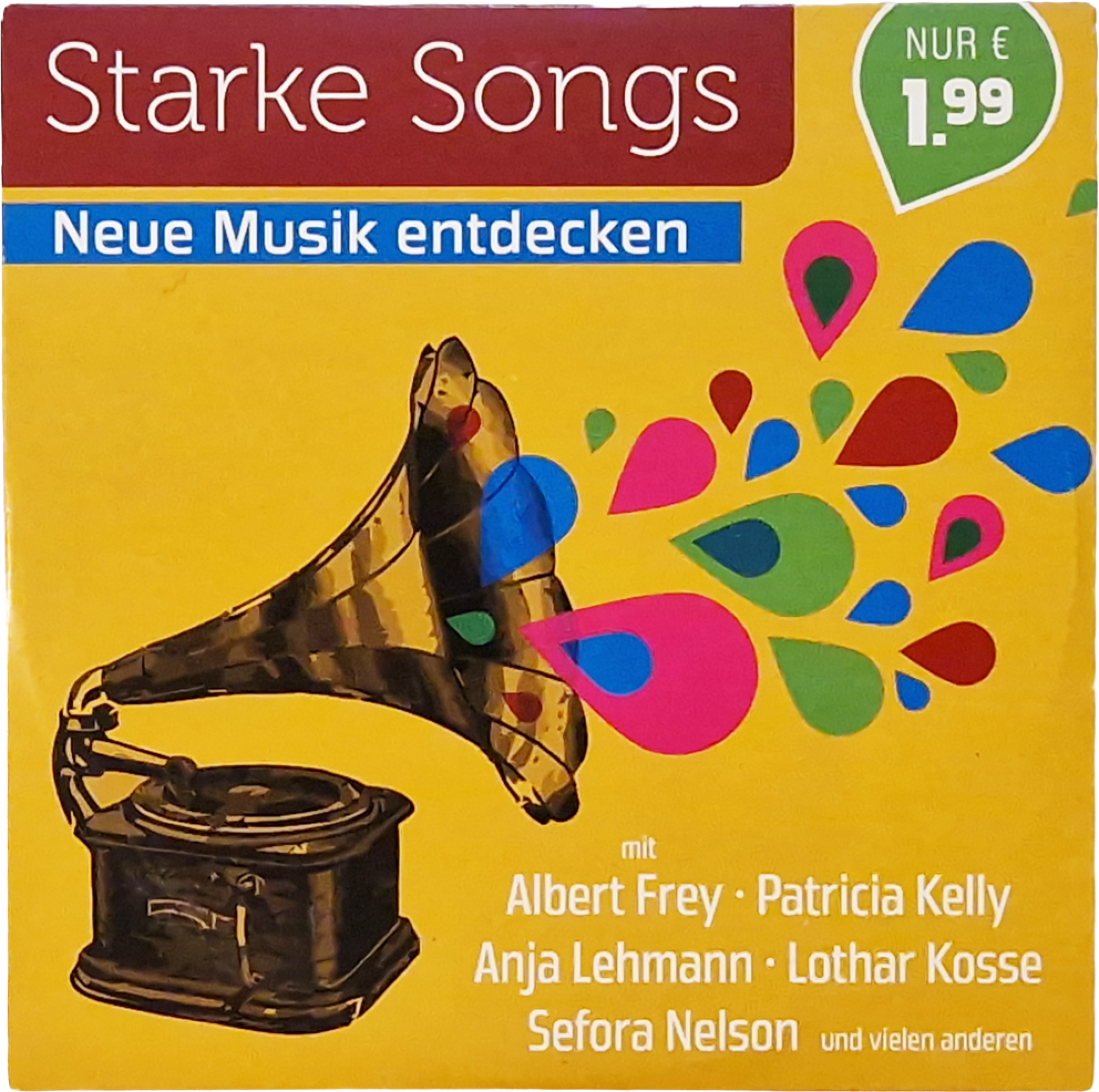 Starke Songs – Neue Musik entdecken, Albert Frey, Patricia Kelly usw.