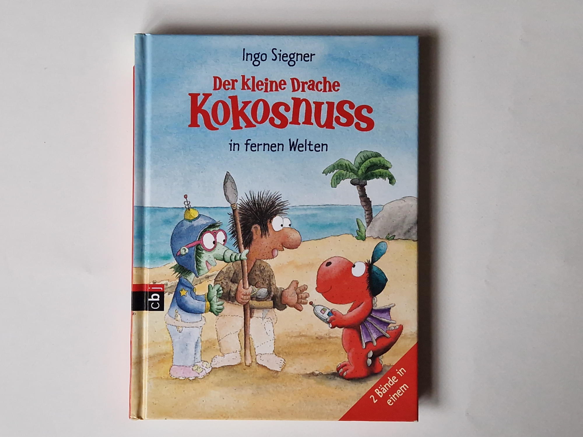 Der kleine Drache Kokosnuss in fernen Welten – Ingo Siegner