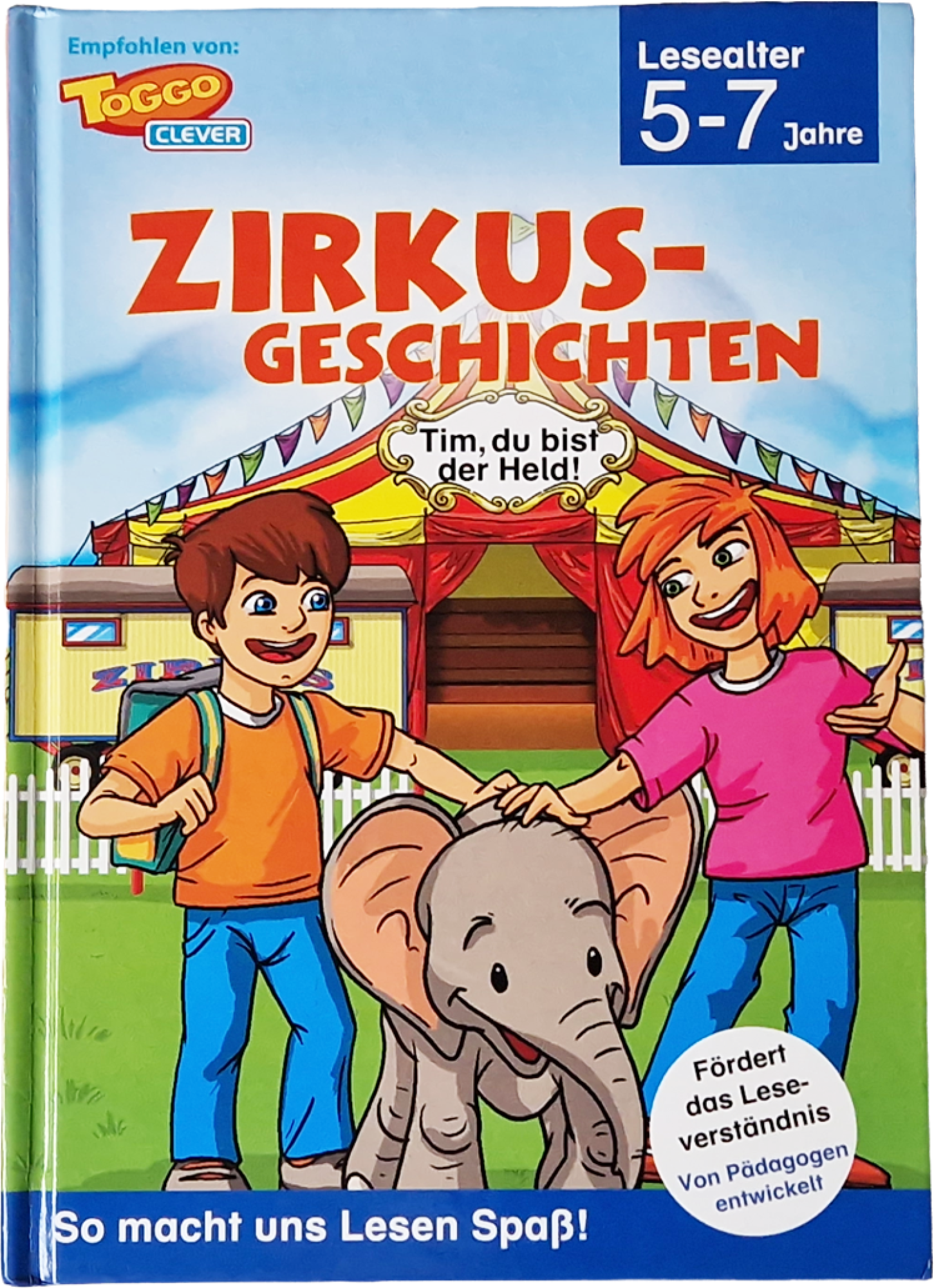 Zirkus-Geschichten – Toggo Clever – Tim, du bist der Held