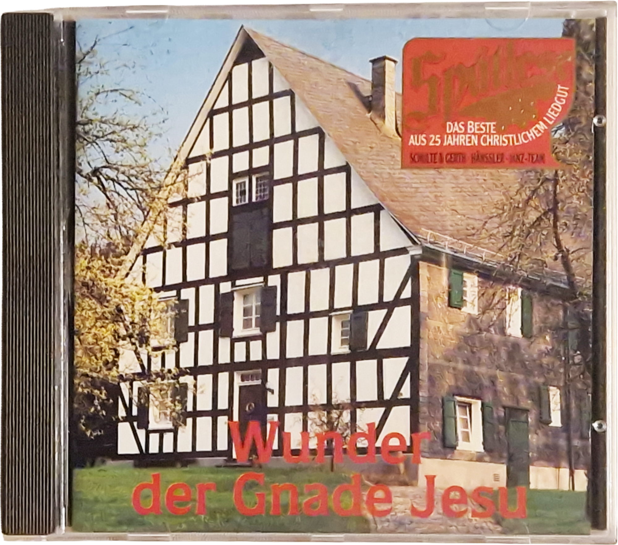Wunder der Gnade Jesu – Das Beste aus 25 Jahren christlichem Liedgut