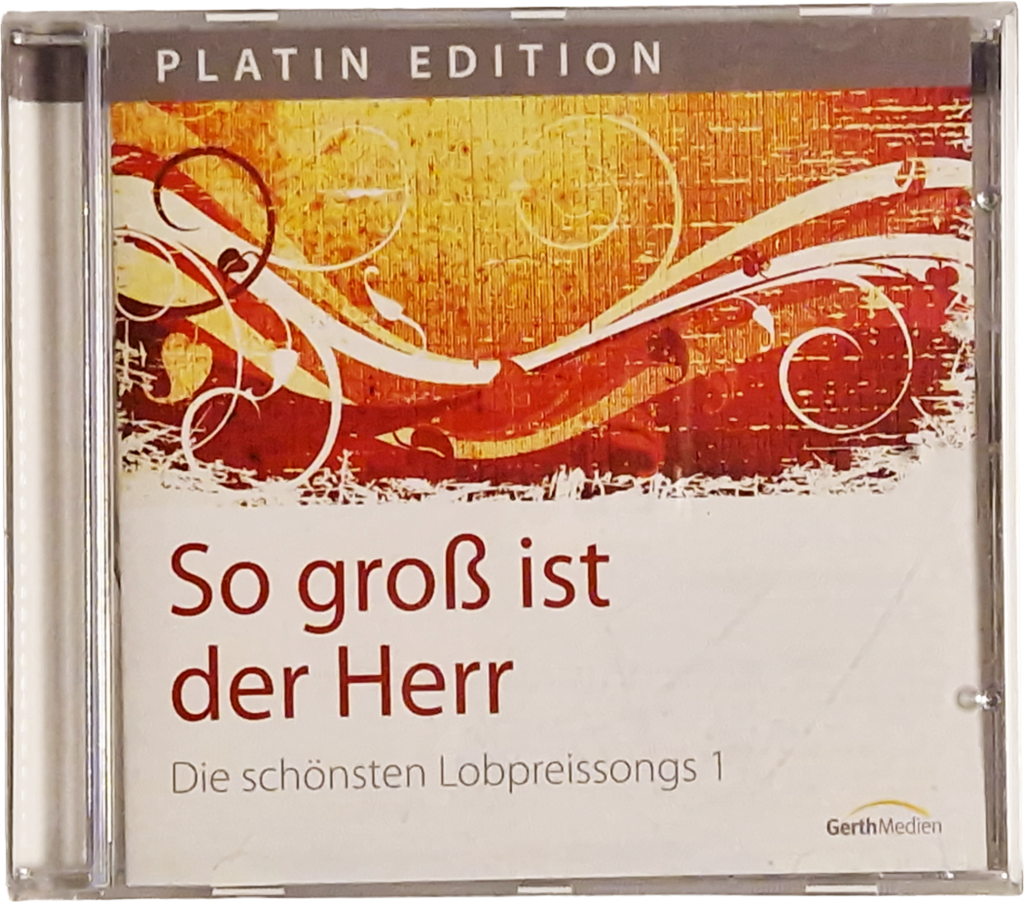 So groß ist der Herr – Die schönsten Lobpreissongs 1 – Platin Edition
