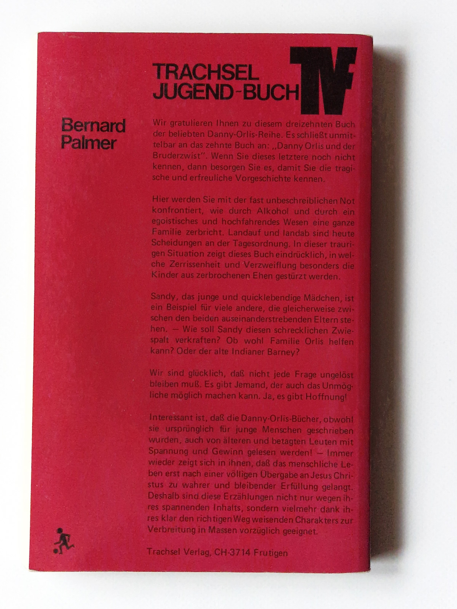 Danny Orlis und die weggelaufene Sandy – Bernard Palmer