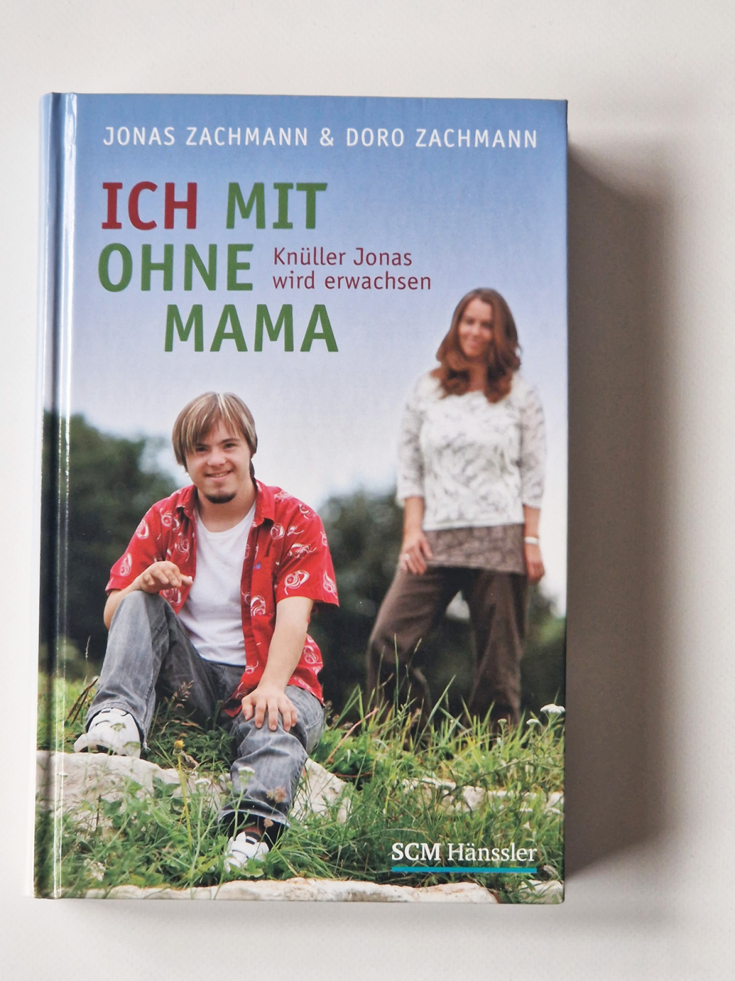 Ich mit ohne Mama – Knüller Jonas wird erwachsen – Jonas Zachmann & Doro Zachmann