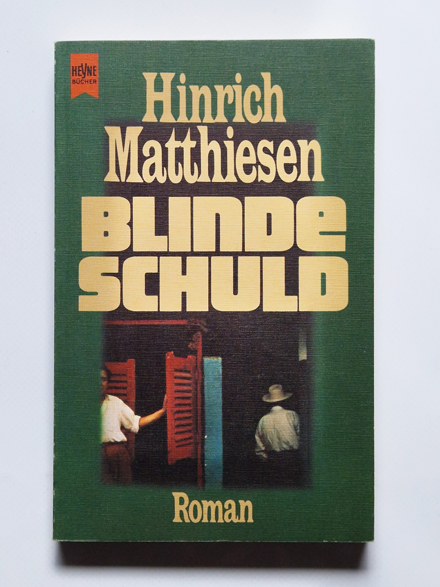 Blinde Schuld – Hinrich Matthiessen – Roman