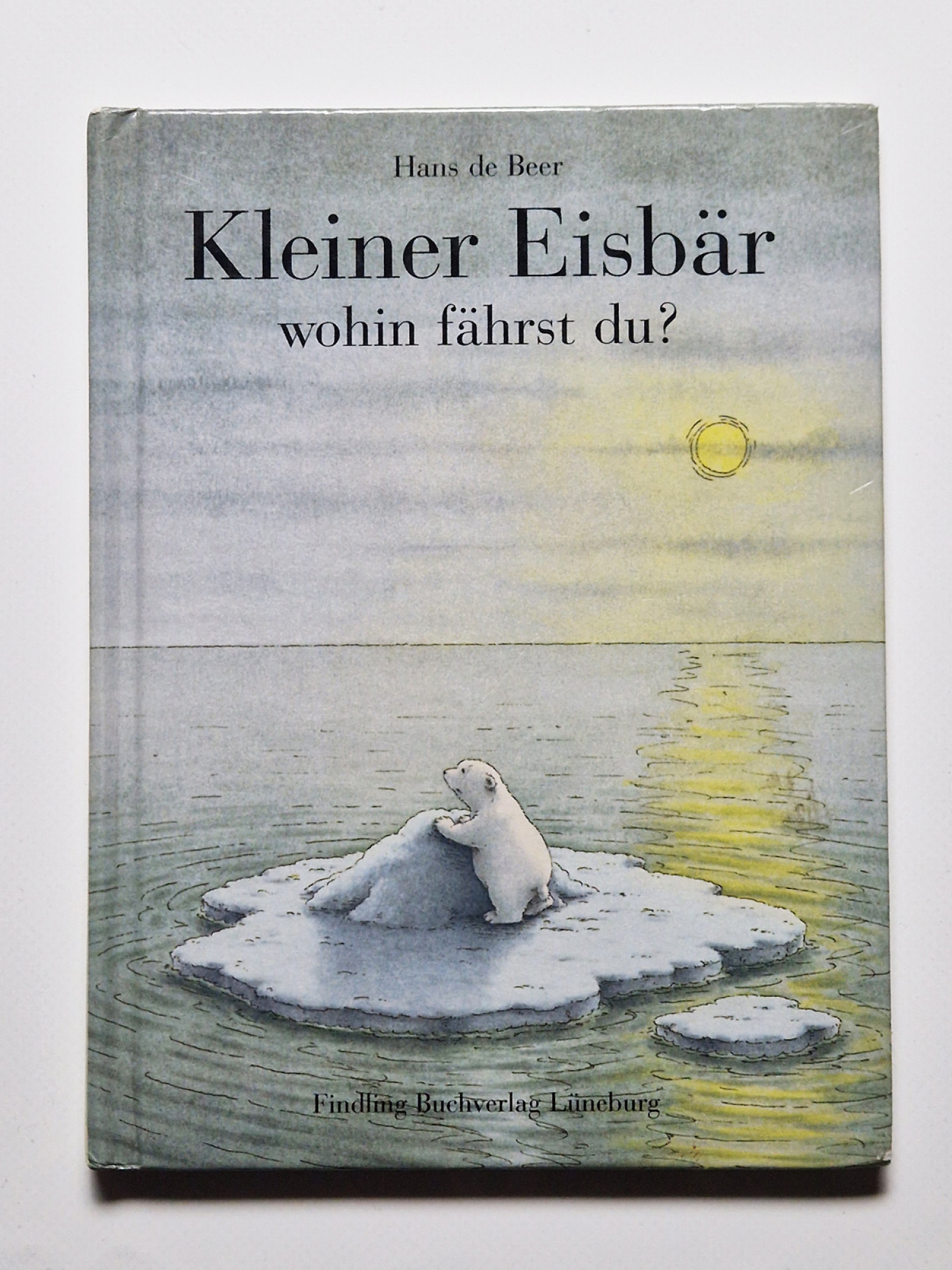 Kleiner Eisbär wohin fährst Du? Hans Beer