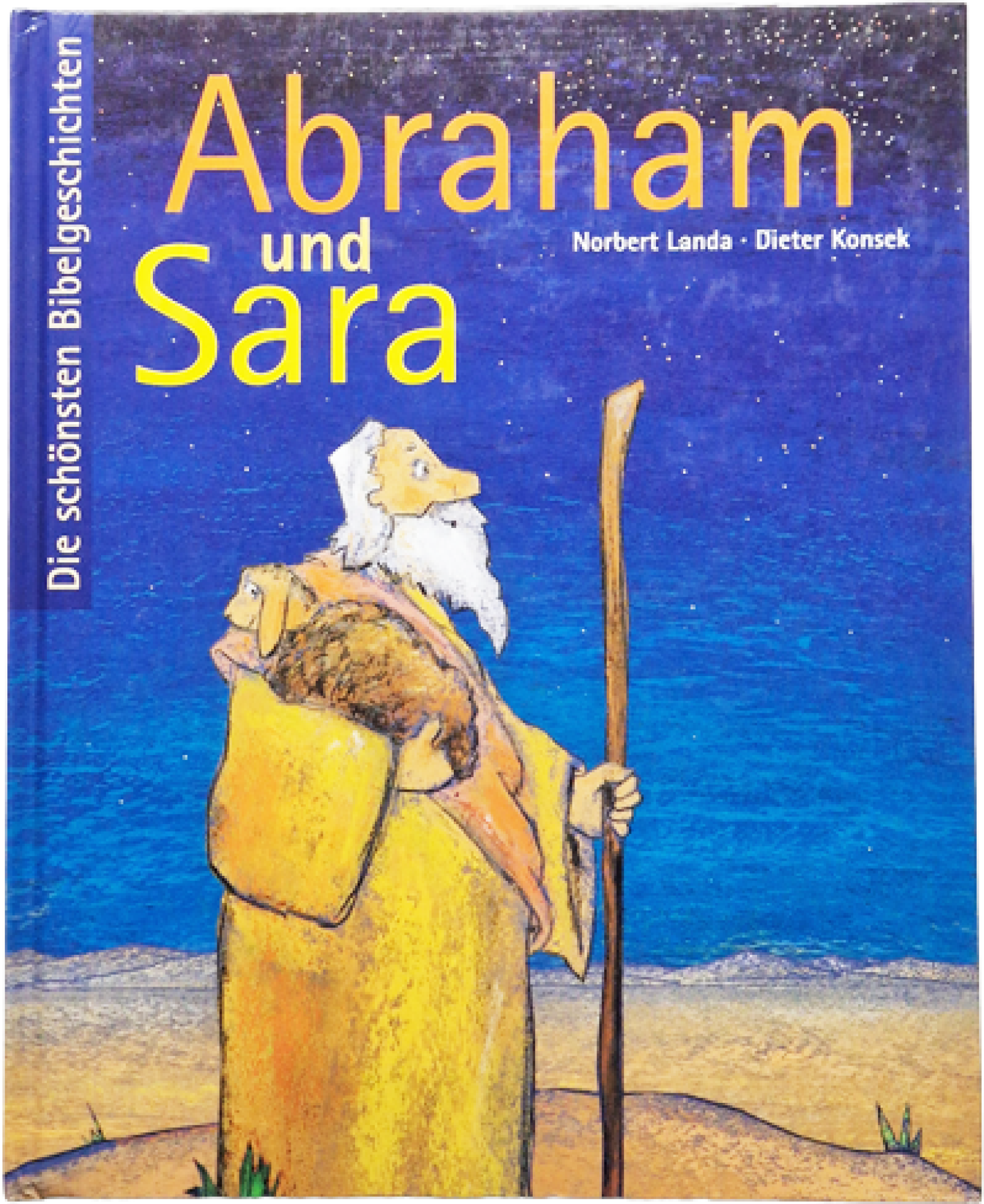Abraham und Sara – Norbert Landa und Dieter Konsek