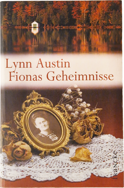 Fionas Geheimnisse – Lynn Austin