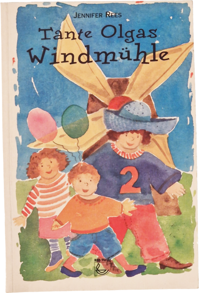 Tante Olgas Windmühle – Jennifer Rees