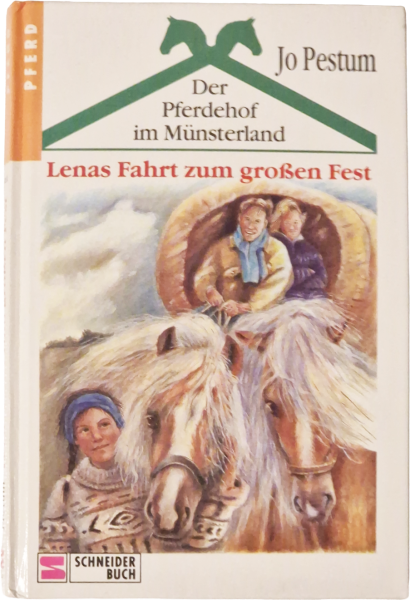 Lenas Fahrt zum großen Fest – Der Pferdehof im Münsterland – Jo Pestum