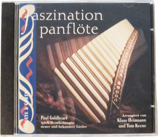 Faszination Panflöte – Paul Goldheart/ Klaus Heizmann und Tom Keene