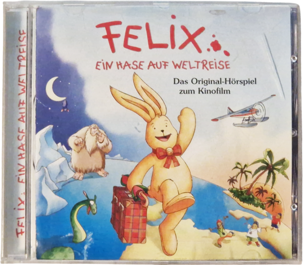 Felix – ein Hase auf Weltreise – Das Originalhörspiel zum Kinofilm