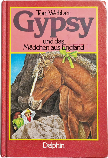 Gypsy -  und das Mädchen aus England – Toni Webber