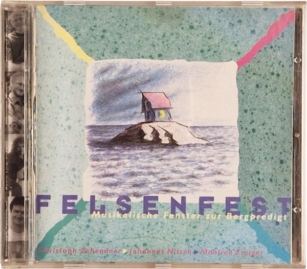 Felsenfest – Musikalische Fenster zur Bergpredit