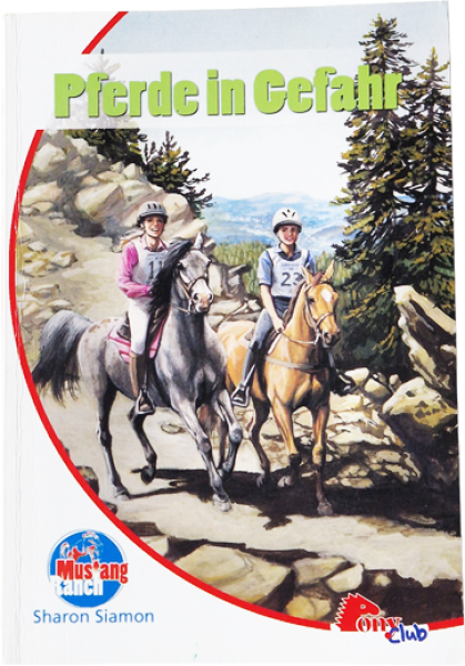 Pferde in Gefahr – Mustang Ranch – Sharon Siamon – Pony club