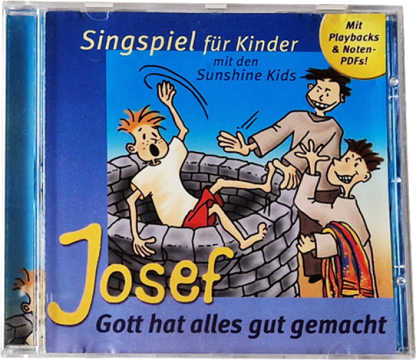Josef – Gott hat alles gut gemacht – Singspiel für Kinder mit Playback