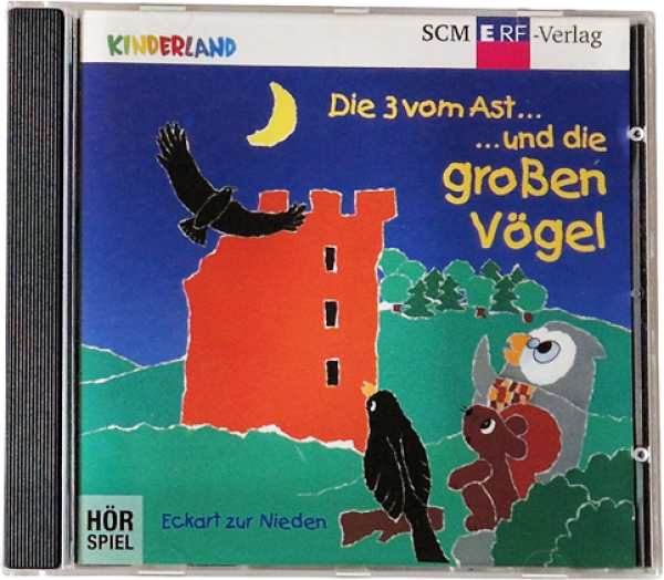 Die 3 vom Ast … und die großen Vögel – Hörspiel von Eckart zur Nieden