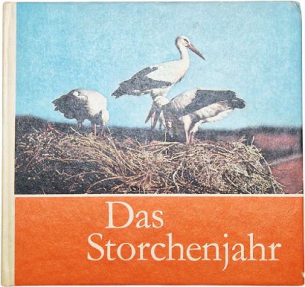 Das Storchenjahr – Claus Schönert – Der Weißstorch bei uns beobachtet und fotografiert